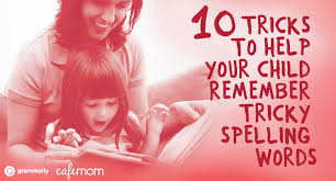 10 Tricks To Help Your Child Remember Tricky Spelling Words Grammarly Blog