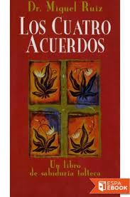 Edición n° 9102.registro intelectual 56057581. Libro Los Cuatro Acuerdos Descargar Epub Gratis Espaebook