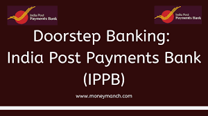 Everyday banking should be easy and convenient. Doorstep Banking India Post Payments Bank Ippb Moneymanch