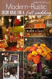 Chic Fall Wedding Decor Ideas With A Contemporary Style Creative And Fun Wedding Ideas Made Simple Wedding Themes Fall Fall Wedding Decorations Fall Wedding Diy