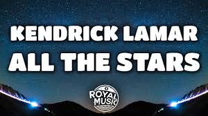 This maybe the night that my dreams might let me know. Kendrick Lamar Sza All The Stars Lyrics Youtube