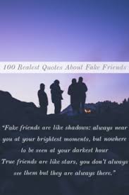 23 most famous fake family quotes sayings and quotations. 100 Realest Quotes About Fake Friends Best Fake People Quotes