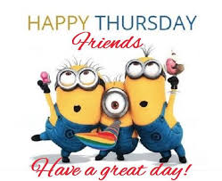 Happy Thursday Friends. :) ♥ .. Wishing... - Funny ~ Good Morning ...