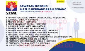 Borang permohonan klik sini untuk borang permohonan. Jawatan Kosong Majlis Perbandaran Sepang