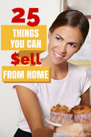 25 Things To Sell From Home And Boost Your Income Meet Penny Things To Sell Way To Make Money Income