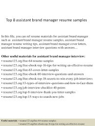 Managed digital marketing campaigns for a group of six products that generated over $5 million in annual revenue between them. Assistant Brand Manager Resume Sample May 2021