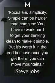 Steve Jobs Pioneered Minimalist Design Business Motivational Quotes Creativity Quotes Life Lesson Quotes
