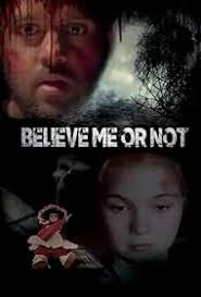 Believe Me or Not (2024)