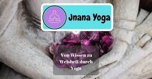 It is produced by time, action and the attributes of sattva, rajas and tamas. Jnana Yoga Yoga Der Erkenntnis