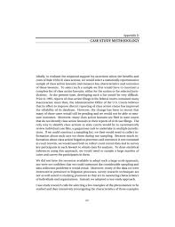 Methodology refers to the overarching strategy and rationale of your research project. Case Study Methodology