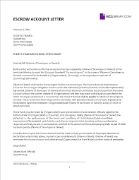 This means a trusted third party such as escrow.com will secure the funds in a trust account. Escrow Letter