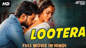 Lootera New Hindi Dubbed Movie Saba Khan Lootera New Hindi Dubbed Movie South Indian Hindi Dubbe In 2020 Indian Hindi Free Hd Movies Online Hd Movies Online