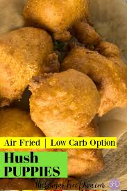 I'm heading back to my southern roots with this healthy air fryer spin on hush puppies! Air Fried Low Carb Hush Puppies The Sugar Free Diva