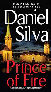 A novel (gabriel allon book 21) daniel silva. Prince Of Fire Gabriel Allon Book 5 Kindle Edition By Silva Daniel Mystery Thriller Suspense Kindle Ebooks Amazon Com