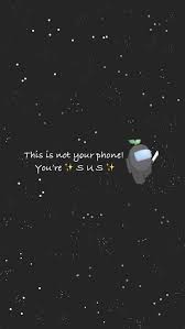 Among Us Wallpaper In 2020 Funny Phone Wallpaper In 2021 Funny Phone Wallpaper Wallpaper Iphone Cute Funny Iphone Wallpaper