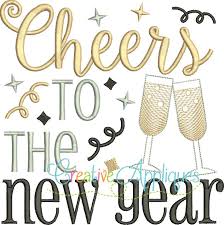 I never really bought into the new year excitement and resolutions shtick that floods the internet each year. Cheers To The New Year Embroidery Creative Appliques