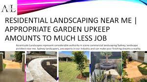 For any type of contractor near you. Residential Landscaping Near Me Appropriate Garden Upkeep Amounts To Much Less Job Youtube