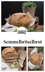 Rezept Fur Ein Einfaches Und Gesundes Semmelbrosel Brot Bestes Brot Rezept Rezepte Semmeln