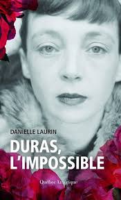 DURAS, L'IMPOSSIBLE NOUVELLE EDITION: LAURIN DANIELLE: 9782764427972:  Amazon.com: Books