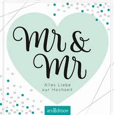 Denn man möchte so viel sagen und weiß nicht wie! Mr Mr Geschenkidee Fur Gleichgeschlechtliche Paare Zur Ehe Fur Alle Alles Liebe Zur Hochzeit 9783845824796 Amazon Com Books