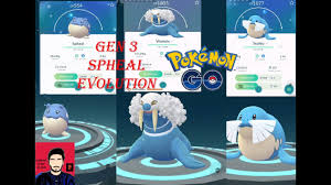 Pokemon Go Gen 3 Evolving Spheal To Sealeo To Walrein Of Max Cp