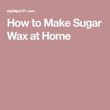 How To Make Sugar Wax At Home Diy Sugar Wax Recipe Recipe Sugar Waxing Sugar Wax Recipe Homemade Sugar Wax