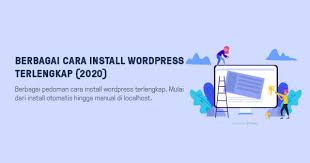 Anda cukup mengikuti panduan instalasi yang benar. Berbagai Cara Install Wordpress Terlengkap 2020 Belajar Wp Seo