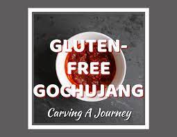 I really like gochujang sauce, but i can't have it. Gluten Free Gochujang Brands Carving A Journey