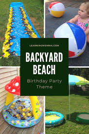 Birthday Party Ideas For 2 Year Old Boy In Summer Backyard Beach Birthday Party Theme Are You On The Hunt For Birthday Party Ideas This Water Birthday Parties 1st Birthday Party Themes Beach Birthday Party