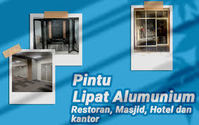 Pintu menjadi salah satu komponen bangunan yang paling urgent, karena digunakan untuk memudahkan mobilisasi keluar masuk ruangan. Jasa Pintu Lipat Restaurant Kantor Masjid Dan Hotel S Door
