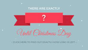 How to know how many days until christmas? Exact Time Until Christmas Day Exact Time Till Xmas Day 2021 Days Hours Minutes Seconds