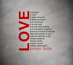 The Love Chapter Love Is Not Jealous 8 30 2016 Written By Wally Fry Failed Quote Words Love Never Fails