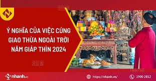 Ý nghĩa của việc cúng giao thừa ngoài ...