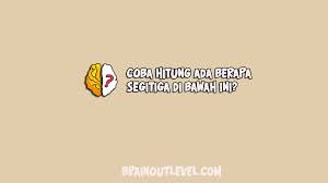 Celana ini sudah usang sekali, coba hitung ada berapa lubang! Coba Hitung Ada Berapa Segitiga Di Bawah Ini Brain Out Level 6 Tekno Ruangguru Co