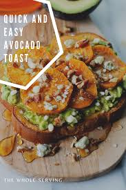 Avocado Toast With A Twist In 2020 Toast Recipes Avocado Toast Recipe Simple Avocado Toast