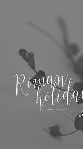Lockscreens No 292 Roman Holiday And Gasoline Halsey Lyrics Roman Holiday Roman
