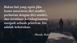 Kata Kata Bijak Tentang Diri Sendiri Kata Kata Motivasi Motivasi Bijak