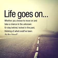 Life Quotes Life Goes On Lost In My Own Mind