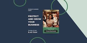 Protect & Grow Your Business: Sudbury Business Growth Morning