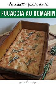 La Recette De La Focaccia Au Romarin Super Facile En 2020 Recettes De Cuisine Recette Cuisine