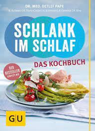 Schlank Im Schlaf Das Kochbuch Von Detlef Pape Ebook Thalia