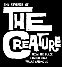 The Revenge Of The Creature From The Black Lagoon That Walks Among Us Typeface Logo Typography Packaging Typographic Design