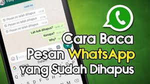 Cara Melihat Isi Pesan Whatsapp Yang Sudah Dihapus Tanpa Whatsapp Mod Youtube Di 2020 Pesan