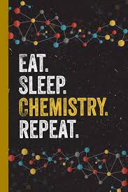 Maybe you would like to learn more about one of these? Buy Eat Sleep Chemistry Repeat Chemistry Lover Blank Lined Notebook For Chemist Funny Chemist Gifts Cool Gift Idea For Men Women Present Thanksgiving Birthday Party Journal For Him Her Book Online At