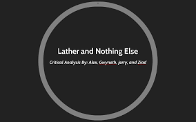 Lather And Nothing Else - Ppt Video Online Download