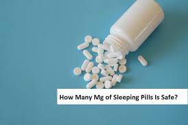 How Many Sleeping Pills Mg Are Safe Jioforme