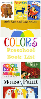 Colors Preschool Book List Preschool Books Preschool Colors Teaching Colors