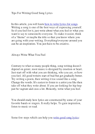 So the theme of the song is very familiar to most people. Tips For Writing Good Song Lyrics