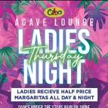 Ladies Night Thursdays at Cabo!