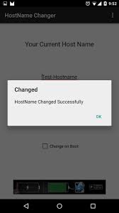 Virtual hosts 2.1.1.apk vpn hosts app helping developers customized. Hostname Changer For Android Apk Download